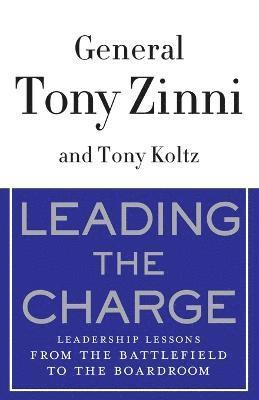 Tony Zinni, Tony Koltz - Leading the Charge, Häftad