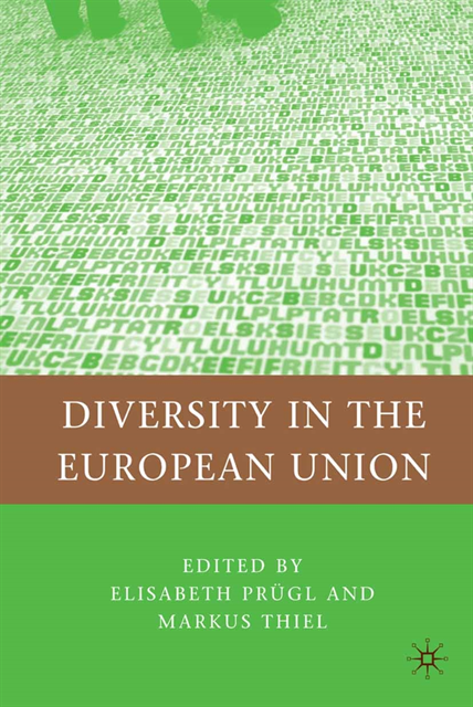 Markus Thiel, Elisabeth Prugl - Diversity in the European Union, E-bok