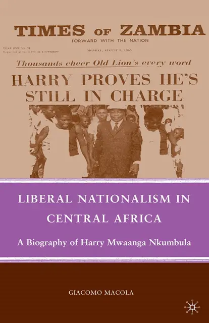 G. Macola - Liberal Nationalism in Central Africa, E-bok. Tillgänglighet: Lägg i varukorg