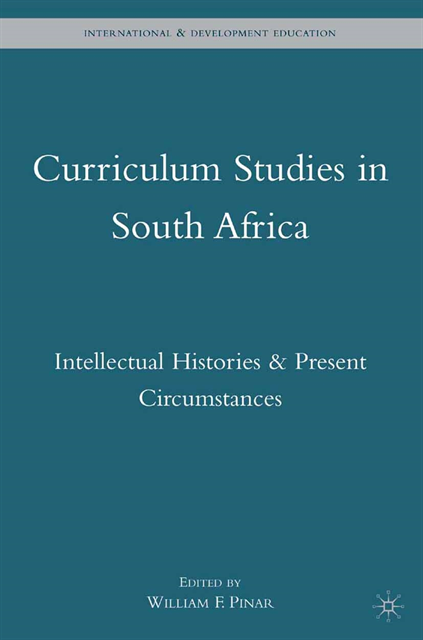 W. Pinar - Curriculum Studies in South Africa, E-bok