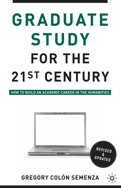 G. Semenza - Graduate Study for the Twenty-First Century, E-bok