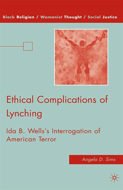 A. Sims - Ethical Complications of Lynching, E-bok