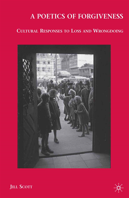 J. Scott - Poetics of Forgiveness, E-bok