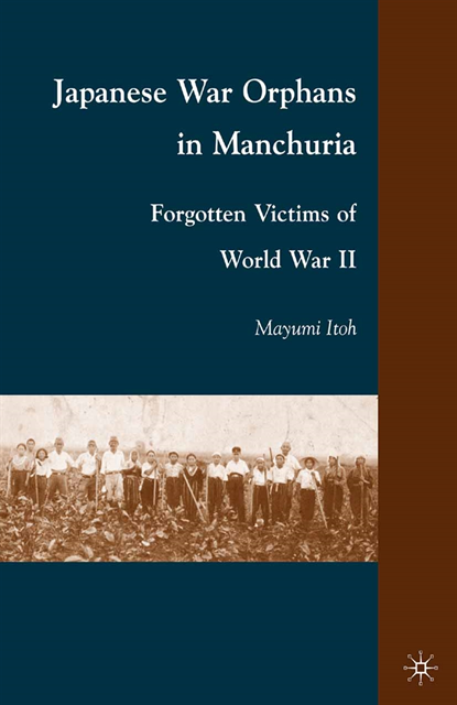 M. Itoh - Japanese War Orphans in Manchuria, E-bok