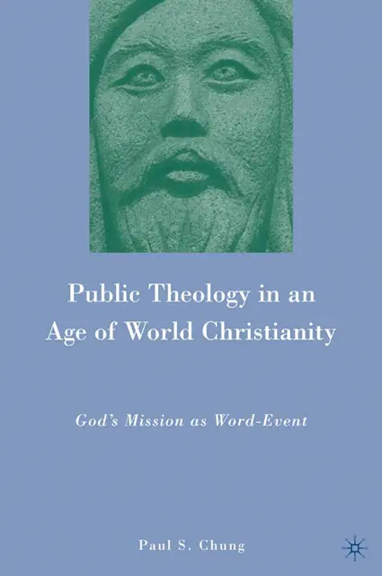 P. Chung - Public Theology in an Age of World Christianity, E-bok. Tillgänglighet: Lägg i varukorg