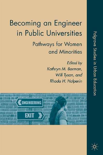 R. Halperin, K. Borman - Becoming an Engineer in Public Universities, E-bok