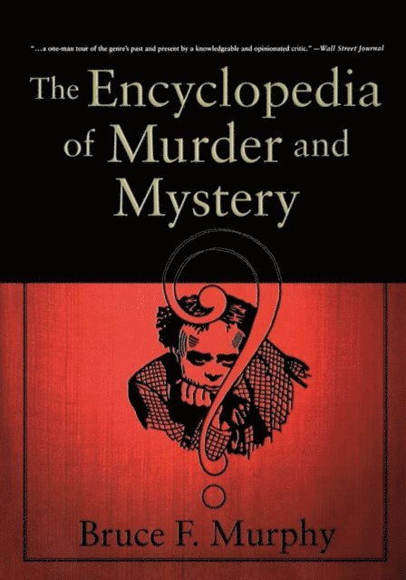 B. Murphy - Encyclopedia of Murder and Mystery, E-bok. Tillgänglighet: Lägg i varukorg
