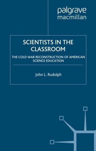 J. Rudolph - Scientists in the Classroom, E-bok