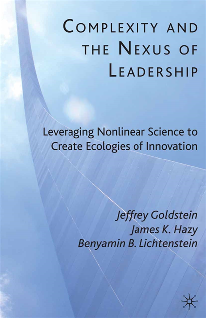 B. Lichtenstein, J. Hazy, J. Goldstein - Complexity and the Nexus of Leadership, E-bok. Tillgänglighet: Lägg i varukorg