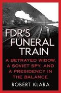 FDR's Funeral Train