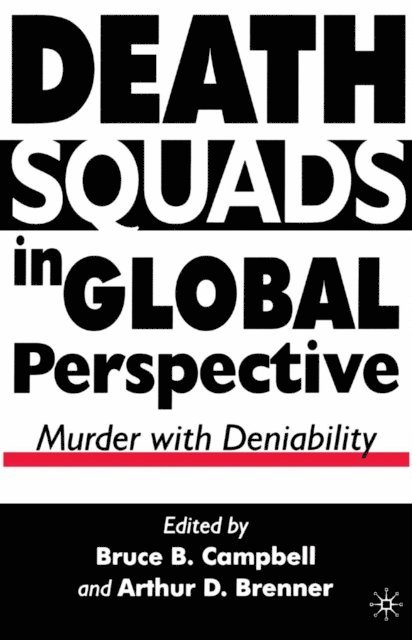A. Brenner, B. Campbell - Death Squads in Global Perspective, E-bok. Tillgänglighet: Lägg i varukorg