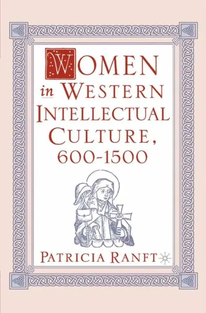 P. Ranft - Women in Western Intellectual Culture, 600-1500, E-bok. Tillgänglighet: Lägg i varukorg
