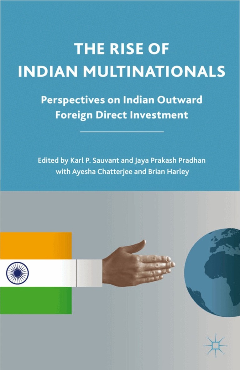 K. Sauvant, J. Pradhan, A. Chatterjee, B. Harley - Rise of Indian Multinationals, Inbunden. Tillgänglighet: Lägg i varukorg