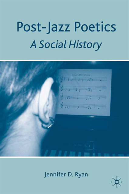 J. Ryan - Post-Jazz Poetics, E-bok