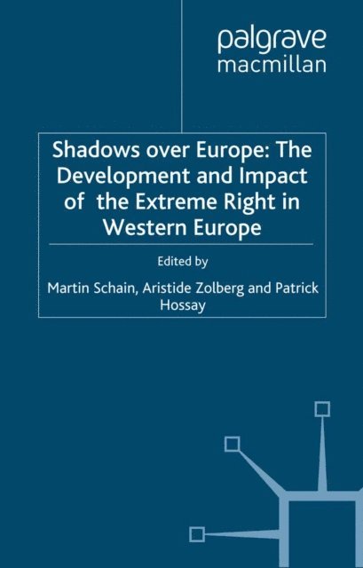 P. Hossay, A. Zolberg, M. Schain - Shadows Over Europe, E-bok