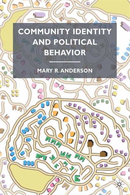 M. Anderson - Community Identity and Political Behavior, E-bok. Tillgänglighet: Lägg i varukorg