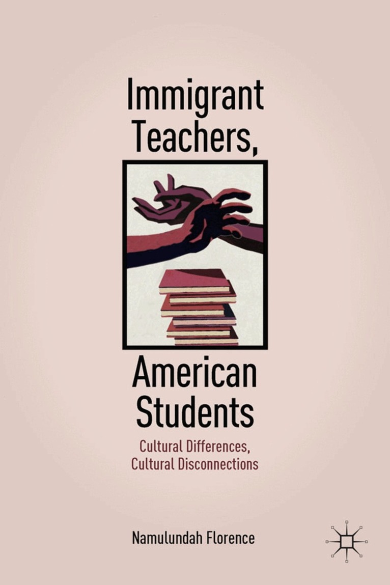 Immigrant Teachers, American Students