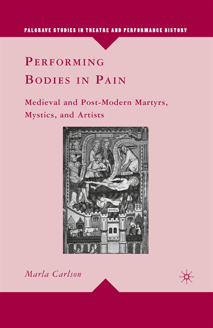 M. Carlson - Performing Bodies in Pain, E-bok