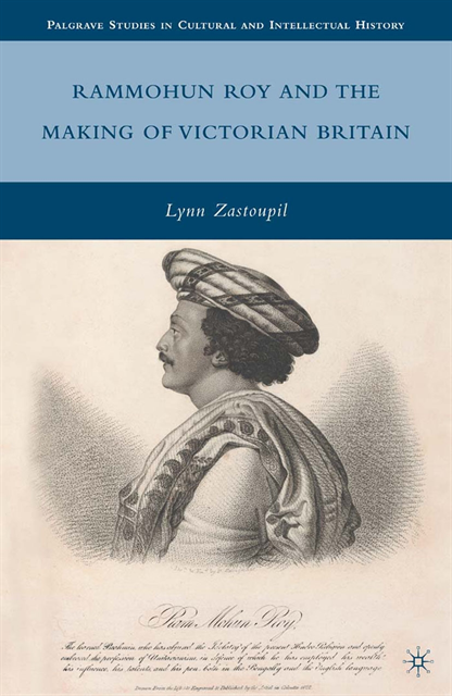 L. Zastoupil - Rammohun Roy and the Making of Victorian Britain, E-bok