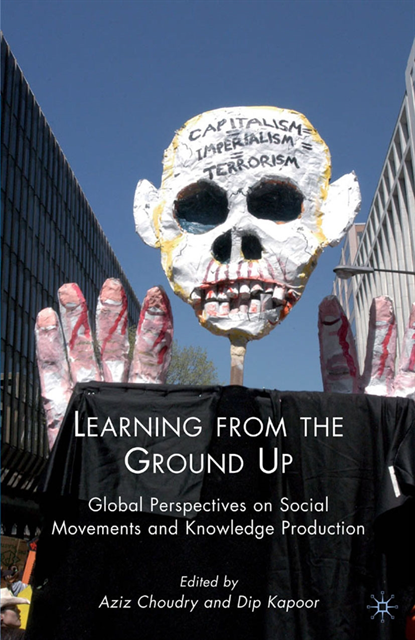 Aziz Choudry, Dip Kapoor - Learning from the Ground Up, E-bok