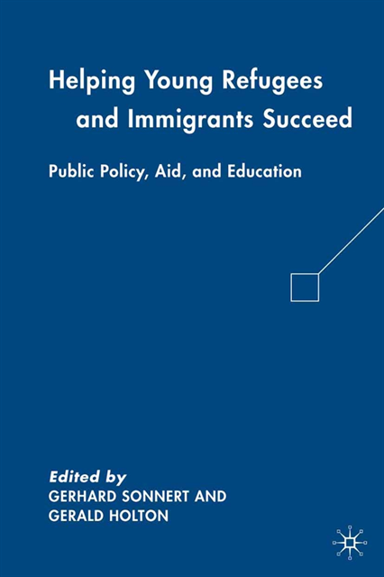 G. Holton - Helping Young Refugees and Immigrants Succeed, E-bok