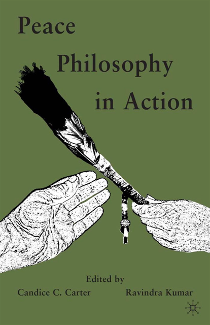 Candice C. Carter, R. Kumar - Peace Philosophy in Action, E-bok
