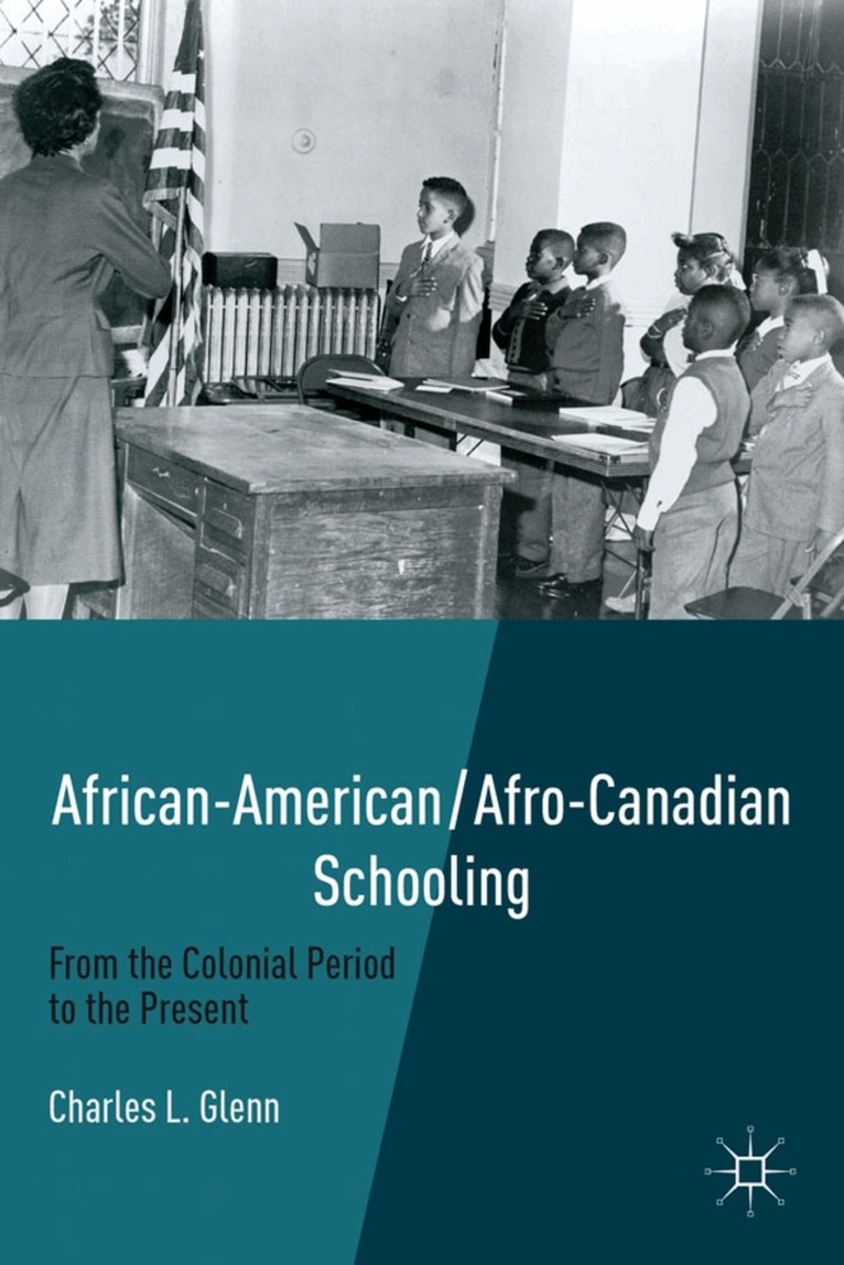 C. Glenn - African-American/Afro-Canadian Schooling, Inbunden. Tillgänglighet: Lägg i varukorg