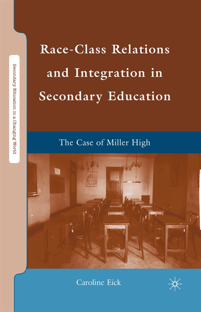Caroline Eick - Race-Class Relations and Integration in Secondary Education, E-bok