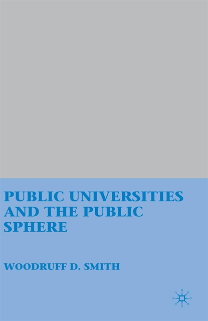 W. Smith - Public Universities and the Public Sphere, E-bok