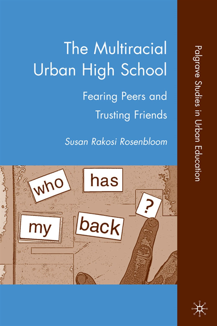 S. Rosenbloom - Multiracial Urban High School, E-bok