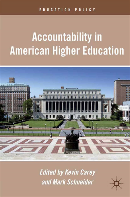 M. Schneider, K. Carey - Accountability in American Higher Education, E-bok