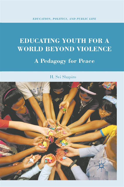H. Shapiro - Educating Youth for a World Beyond Violence, E-bok