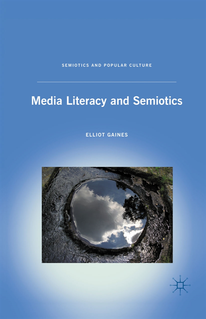 E. Gaines - Media Literacy and Semiotics, E-bok