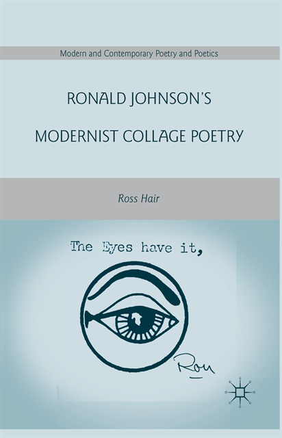 R. Hair - Ronald Johnson's Modernist Collage Poetry, E-bok