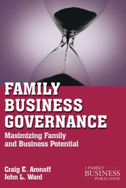 J. Ward, C. Aronoff - Family Business Governance, E-bok
