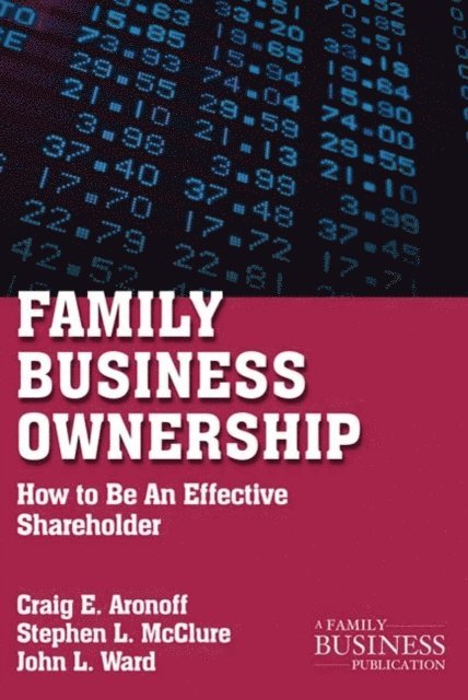 J. Ward, C. Aronoff - Family Business Ownership, E-bok