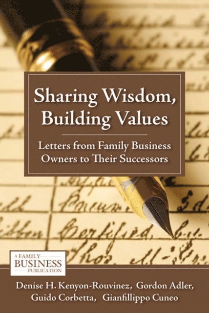 G. Corbetta, G. Adler, D. Kenyon-Rouvinez - Sharing Wisdom, Building Values, E-bok