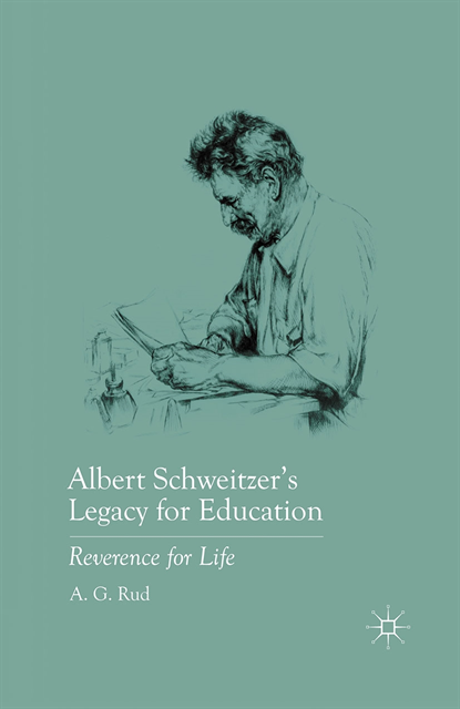 A. Rud - Albert Schweitzer's Legacy for Education, E-bok
