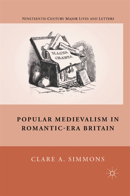 C. Simmons - Popular Medievalism in Romantic-Era Britain, E-bok