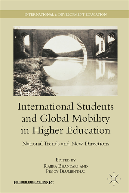Peggy Blumenthal, Rajika Bhandari - International Students and Global Mobility in Higher Education, E-bok