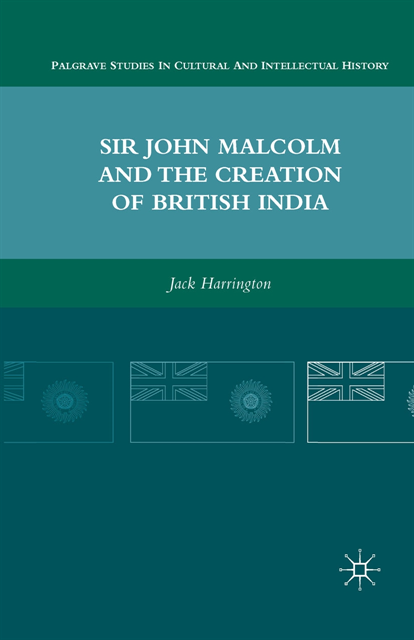J. Harrington - Sir John Malcolm and the Creation of British India, E-bok