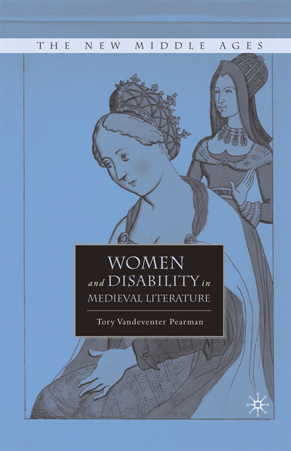 T. Pearman - Women and Disability in Medieval Literature, E-bok