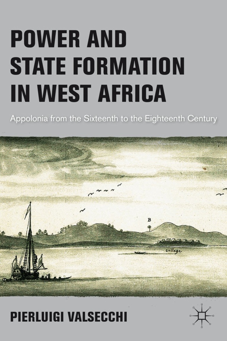 Power and State Formation in West Africa, Inbunden