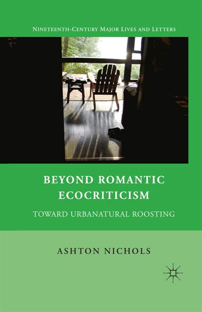 A. Nichols - Beyond Romantic Ecocriticism, E-bok
