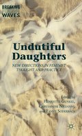 Undutiful Daughters