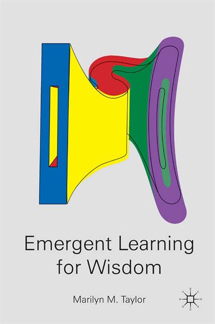 M. Taylor - Emergent Learning for Wisdom, E-bok