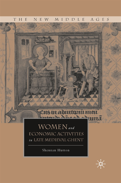 S. Hutton - Women and Economic Activities in Late Medieval Ghent, E-bok