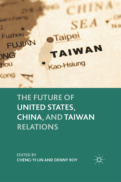 D. Roy, C. Lin - Future of United States, China, and Taiwan Relations, E-bok