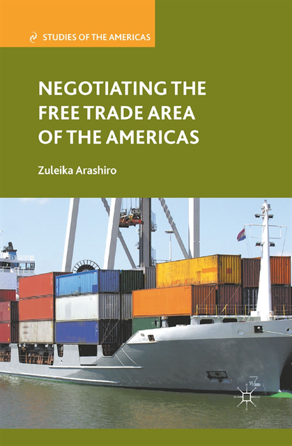Z. Arashiro - Negotiating the Free Trade Area of the Americas, E-bok