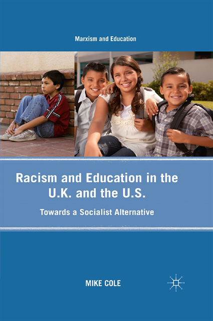 Mike Cole - Racism and Education in the U.K. and the U.S., E-bok